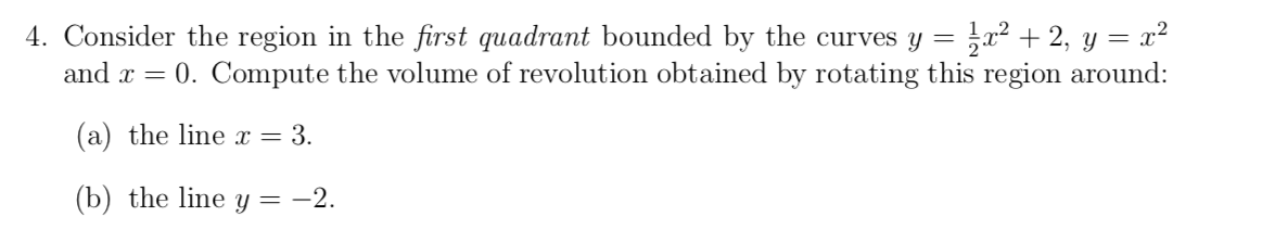 Solved = 4. Consider the region in the first quadrant | Chegg.com