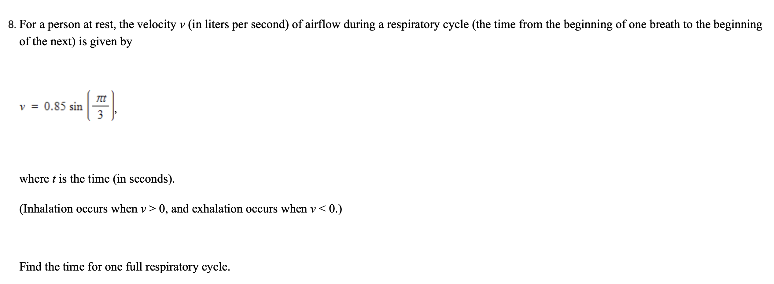 Solved For A Person At Rest, The Velocity V (in Liters Per 