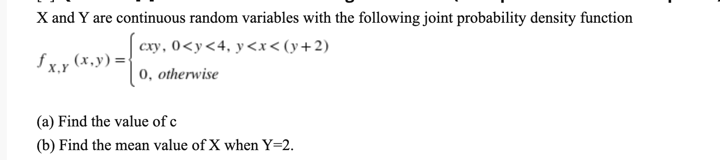 Solved X and Y are continuous random variables with the | Chegg.com