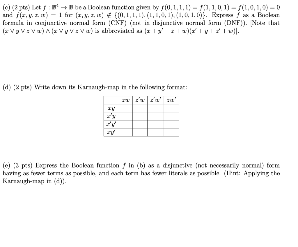 Solved (c) (2 Pts) Let F : B4 → B Be A Boolean Function | Chegg.com