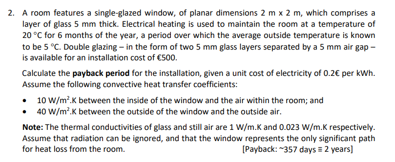2. A room features a single-glazed window, of planar | Chegg.com