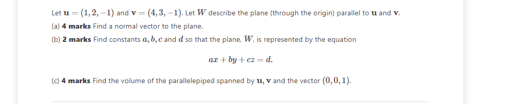 Solved Let U=(1,2,−1) And V=(4,3,−1). Let W Describe The | Chegg.com