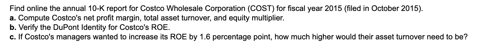 Solved Find online the annual 10-K report for Costco | Chegg.com