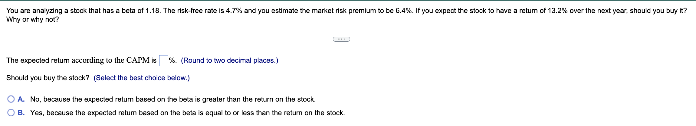 Solved You are analyzing a stock that has a beta of 1.18. | Chegg.com