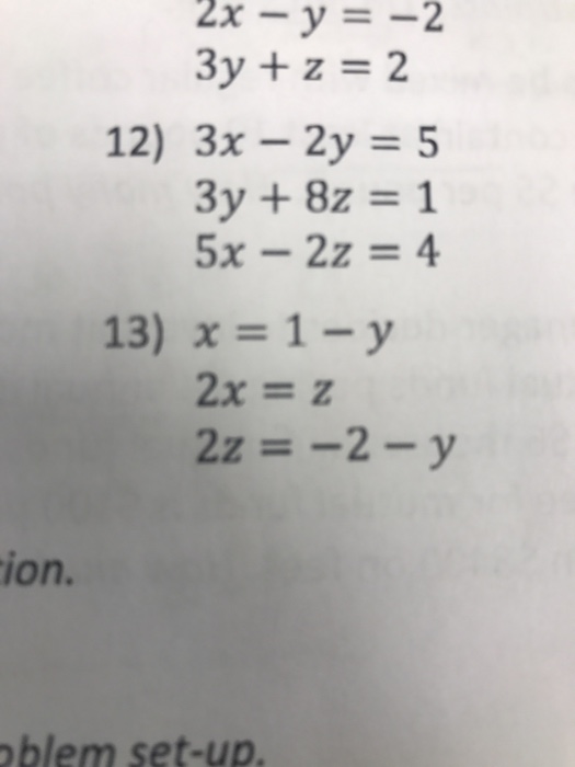 Solved Solve the following system of equations by any method | Chegg.com