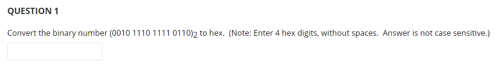 Solved QUESTION 1 Convert the binary number (0010 11 10 1111 | Chegg.com