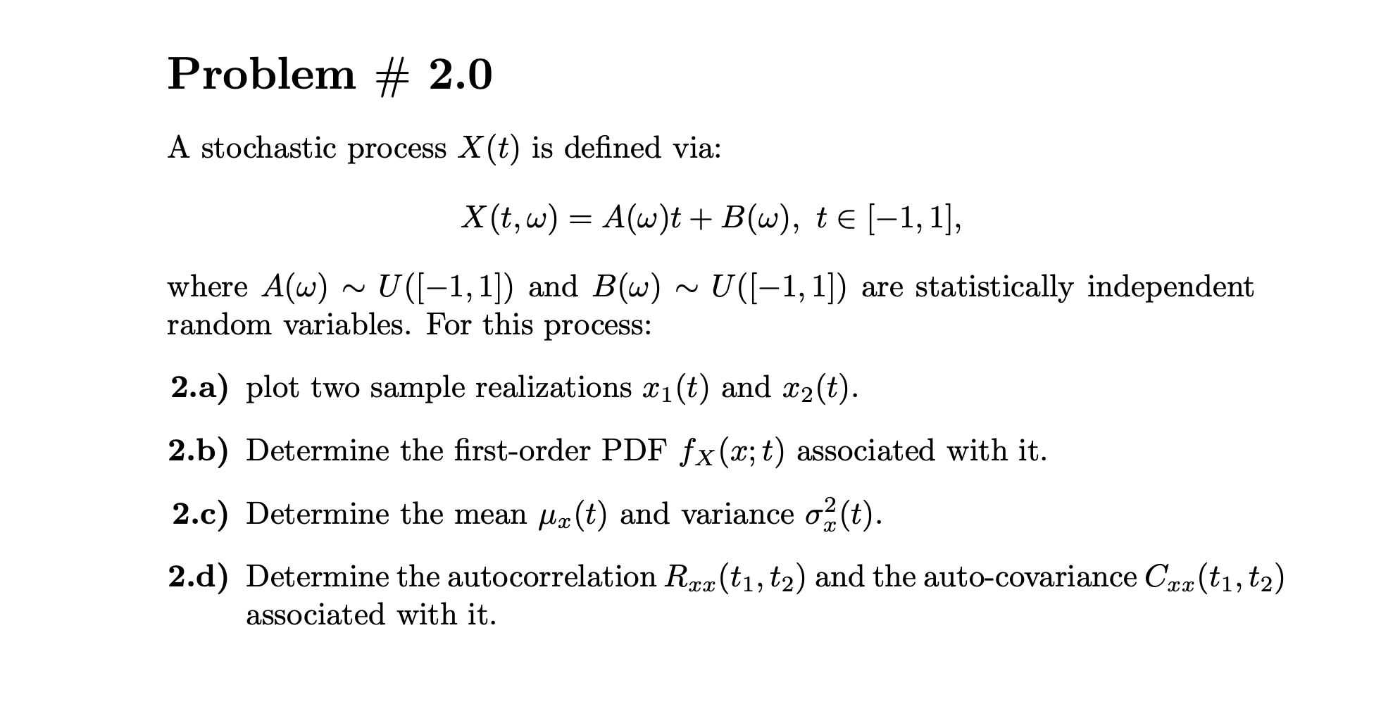 Solved Problem # 2.0 A stochastic process X(t) is defined | Chegg.com