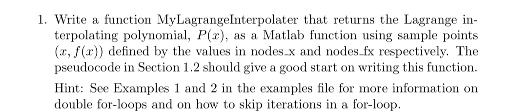 Solved 1. Write a function MyLagrangeInterpolater that | Chegg.com