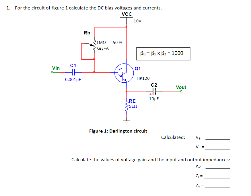 Solved 1. For the circuit of figure 1 calculate the DC bias | Chegg.com