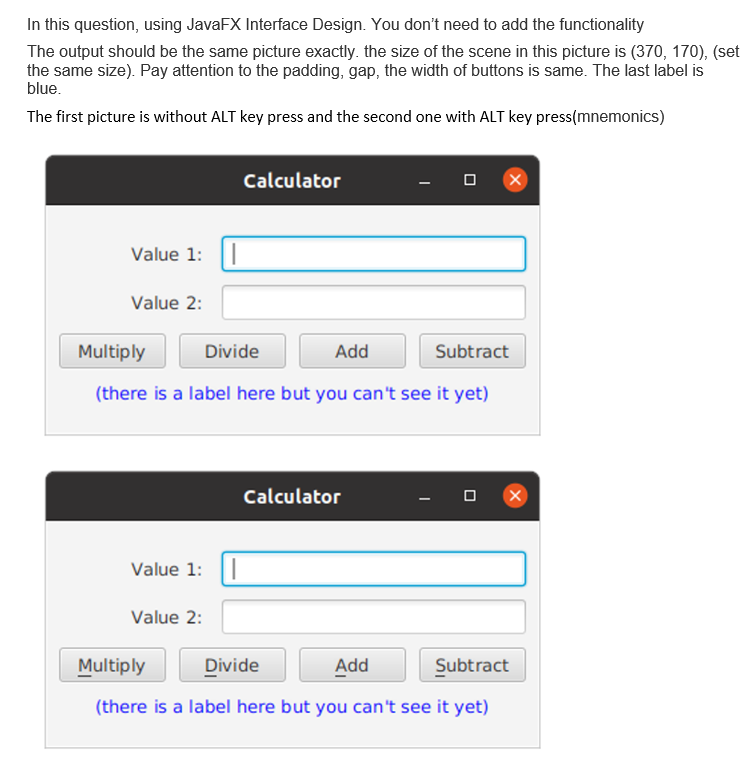 In this question, using JavaFX Interface Design. You | Chegg.com