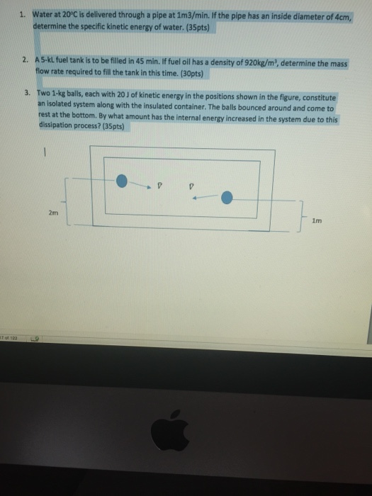 Solved 1. Water at 20°C is delivered through a pipe at | Chegg.com