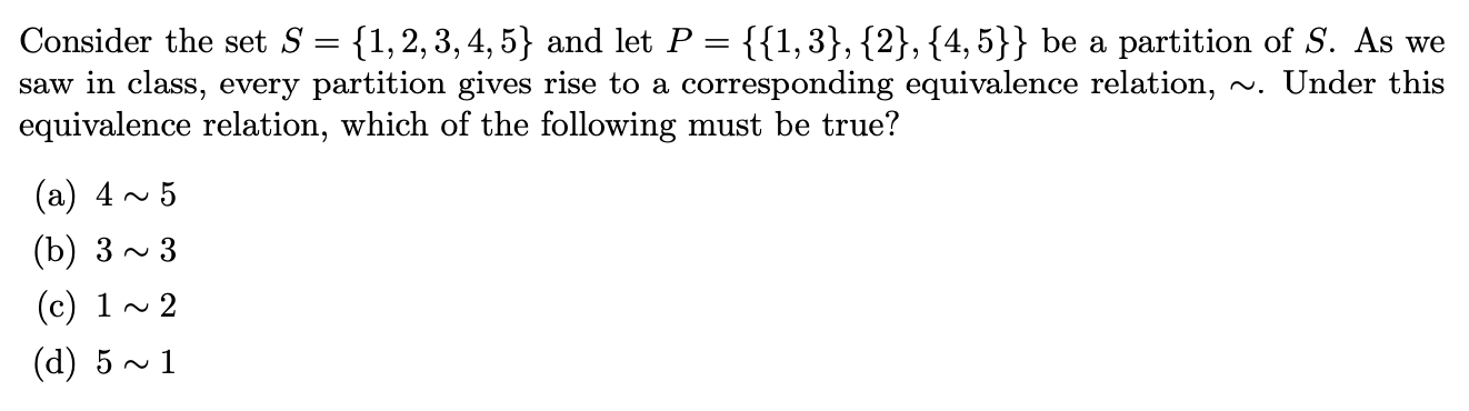 Solved Consider The Set S = {1,2,3,4,5} And Let P = {{1,3}, | Chegg.com