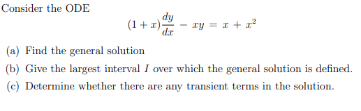 Solved dy Consider the ODE (1+2) ry = 1 + 2.2 dr (a) Find | Chegg.com