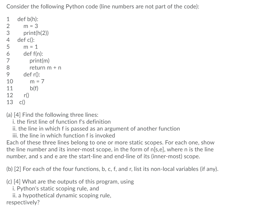Solved Consider the following Python code (line numbers are | Chegg.com