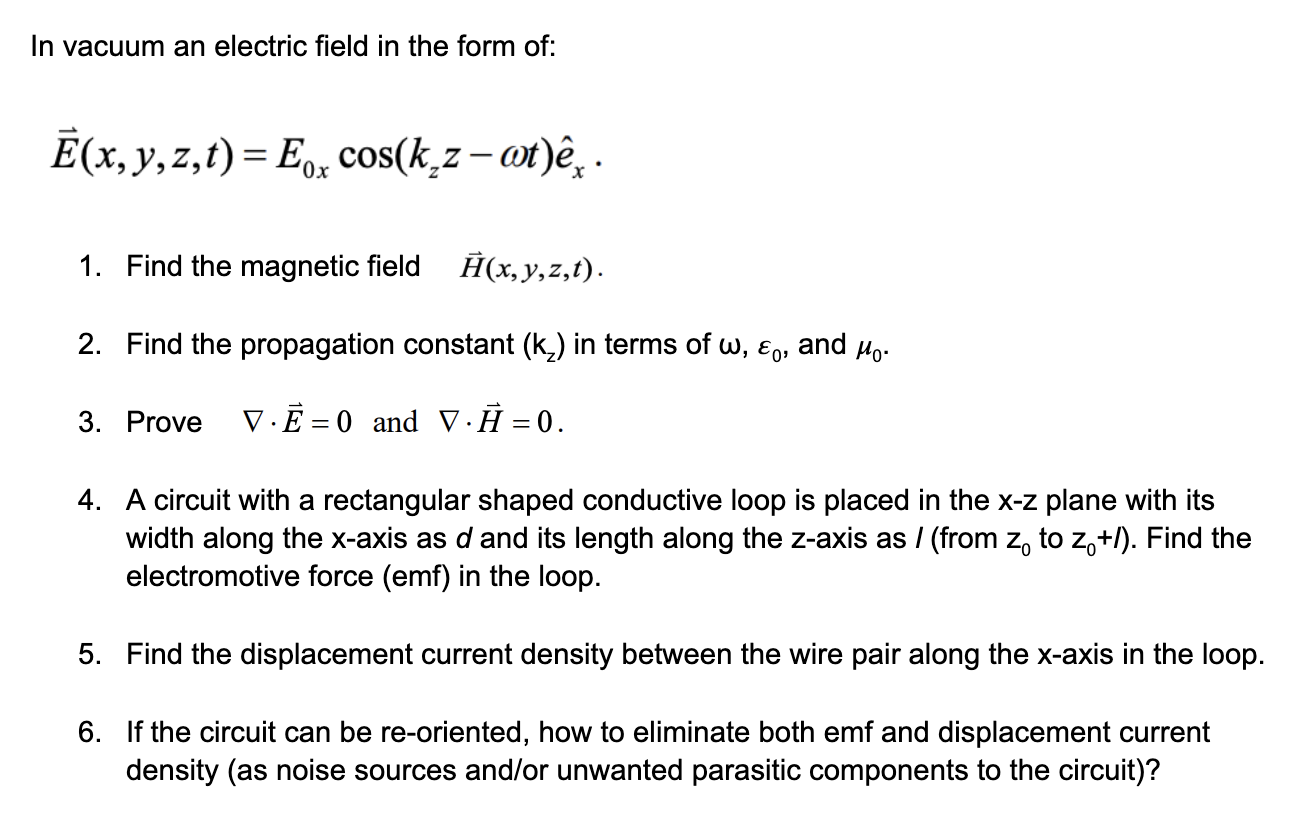 Solved In Vacuum An Electric Field In The Form Of E X Y Chegg Com