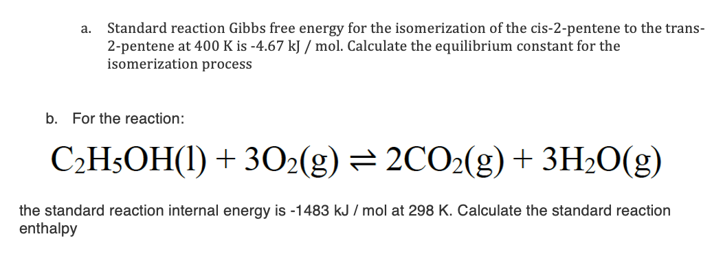Solved a. Standard reaction Gibbs free energy for the | Chegg.com