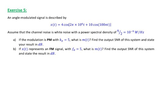 Solved Exercise 5 An angle-modulated signal is described by 