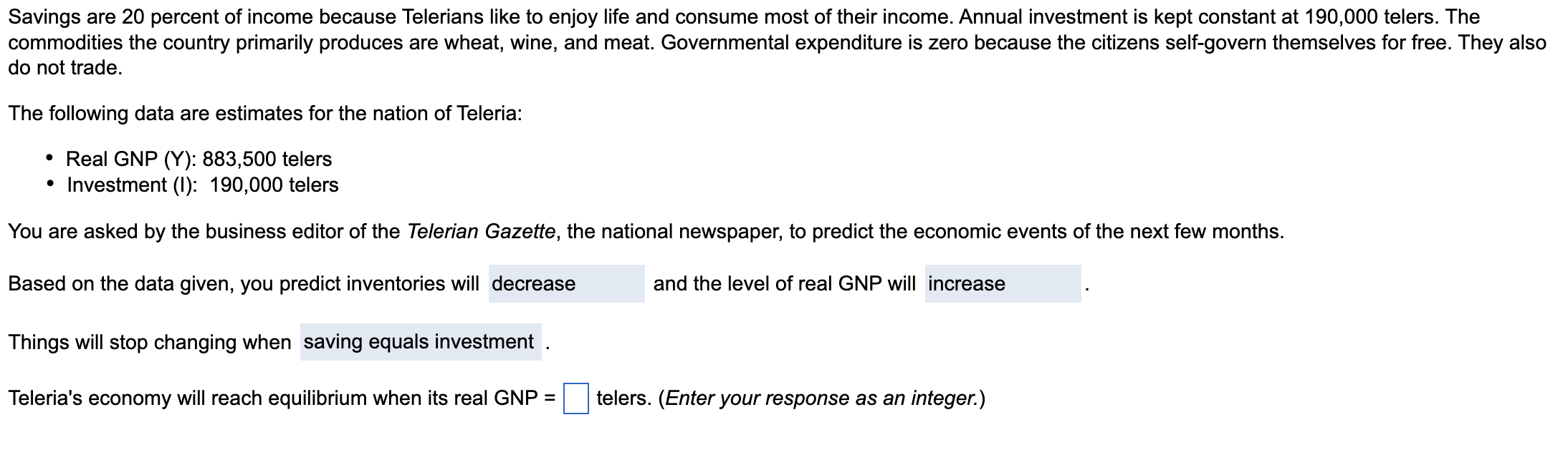 Solved Savings are 20 percent of because Telerians