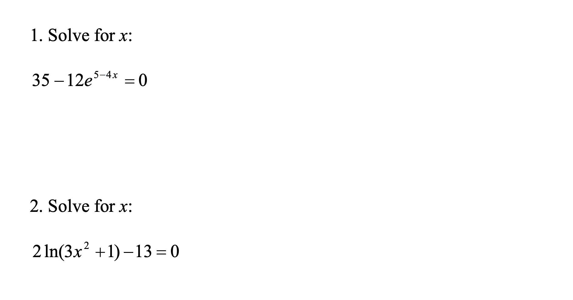 solved-1-solve-for-x-35-12e5-4x-0-2-solve-for-x-2-chegg