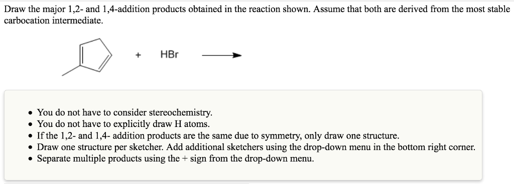Solved Draw the major 1,2- and 1,4-addition products | Chegg.com