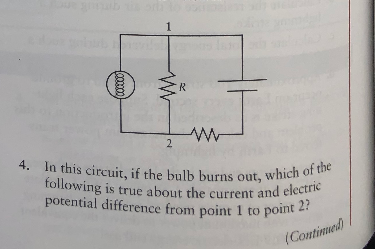 Solved (0) SR 2 4. In this circuit, if the bulb burns out, W