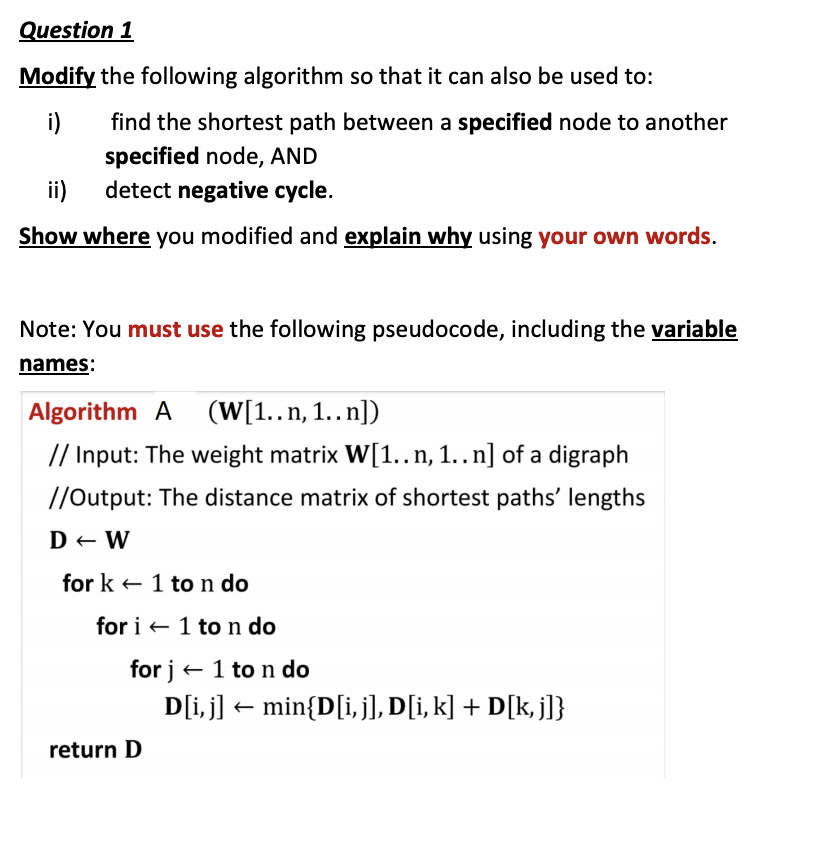 Solved Question 1 Modify the following algorithm so that it | Chegg.com