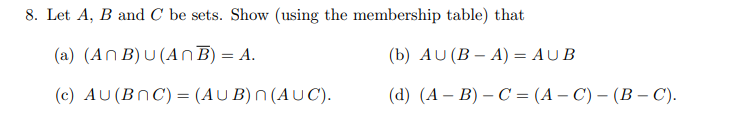 Solved 8. Let A,B And C Be Sets. Show (using The Membership | Chegg.com