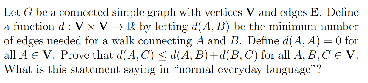 Solved Let G be a connected simple graph with vertices V and | Chegg.com