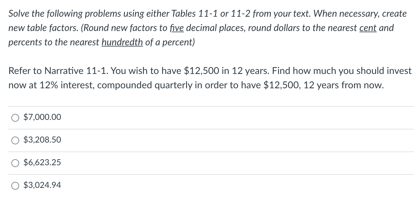 Solved Solve the following problems using either Tables 11-1 | Chegg.com