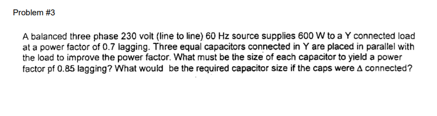 Solved Problem #3 A balanced three phase 230 voit (line to | Chegg.com