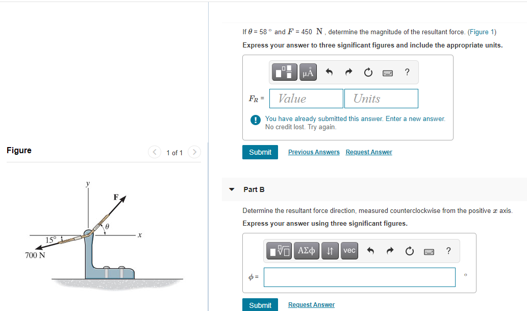 Solved If @ = 58° and F = 450 N, determine the magnitude of | Chegg.com