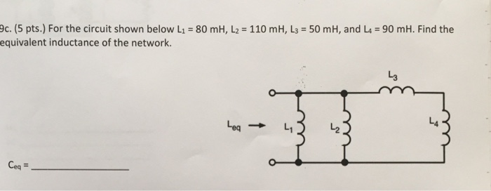 Solved 9c. (5 pts.) For the circuit shown below L1-80 mH, L2 | Chegg.com