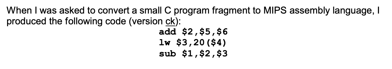 When I was asked to convert a small C program | Chegg.com
