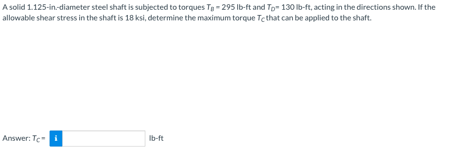 A solid 1.125-in.-diameter steel shaft is subjected | Chegg.com