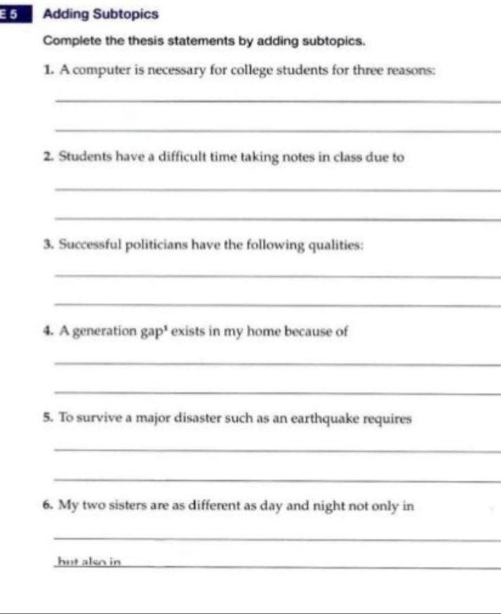 Solved E5 Adding Subtopics Complete The Thesis Statements By | Chegg.com