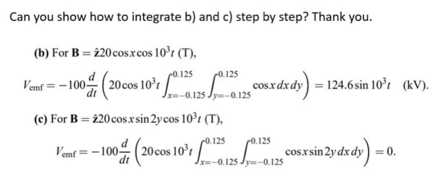 Solved Can you show how to integrate b) and c) step by step? | Chegg.com