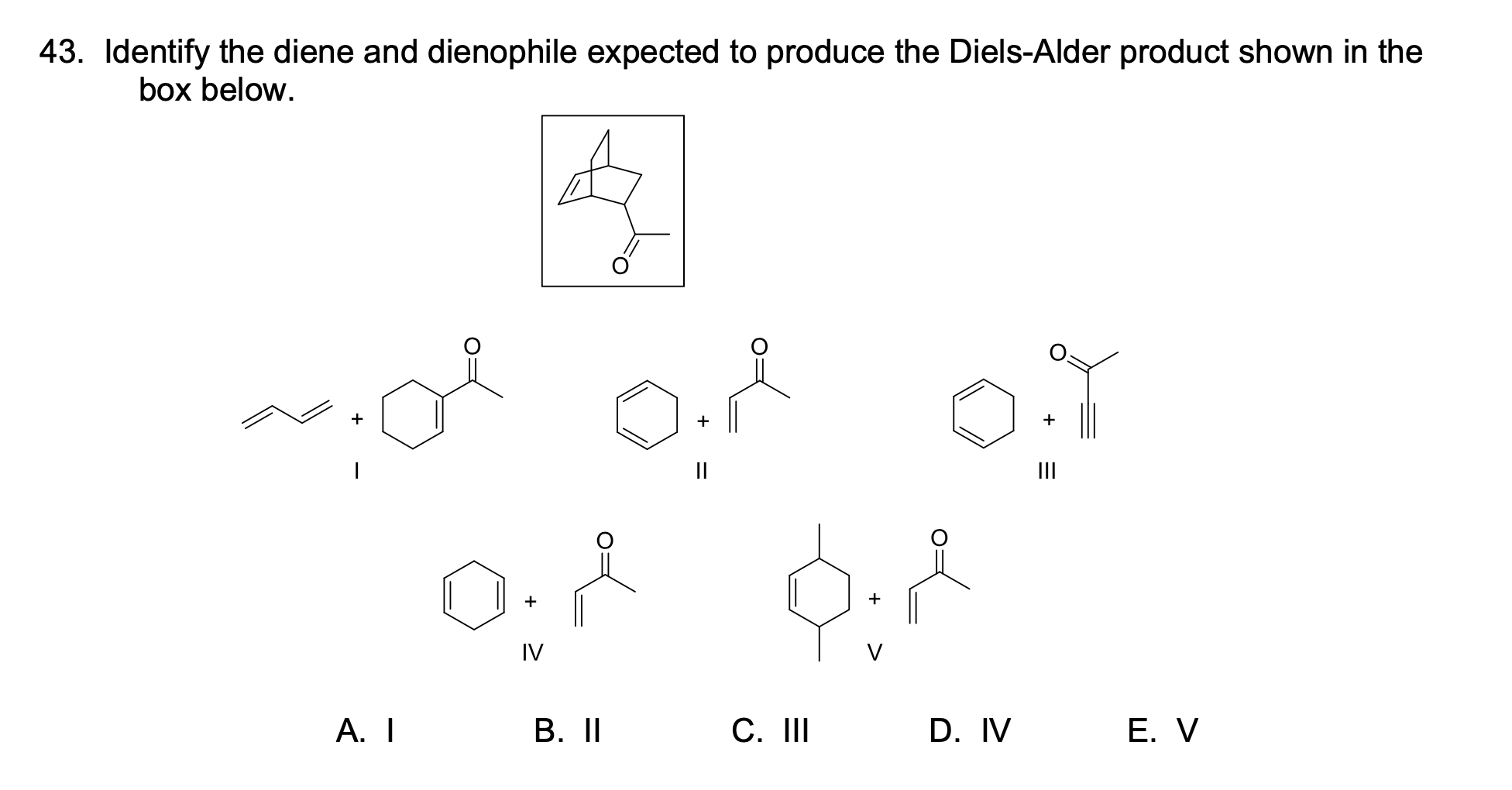 Solved Identify The Diene And Dienophile Expected To Produce 0515