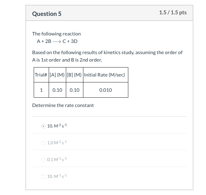 Solved Question 4 2/2 pts The reaction of A + 2B 3C+D Based | Chegg.com
