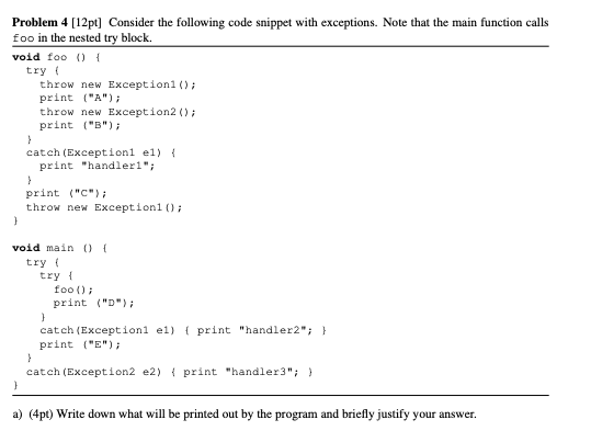 Solved Problem 4 [12pt] Consider the following code snippet | Chegg.com