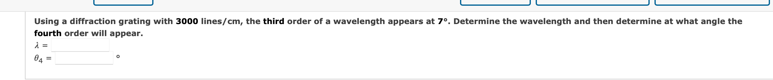 Solved Using a diffraction grating with 3000 lines /cm, the | Chegg.com