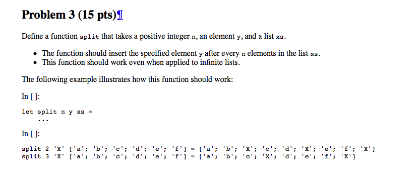 Problem 3 (15 pts) I Define a function split that | Chegg.com