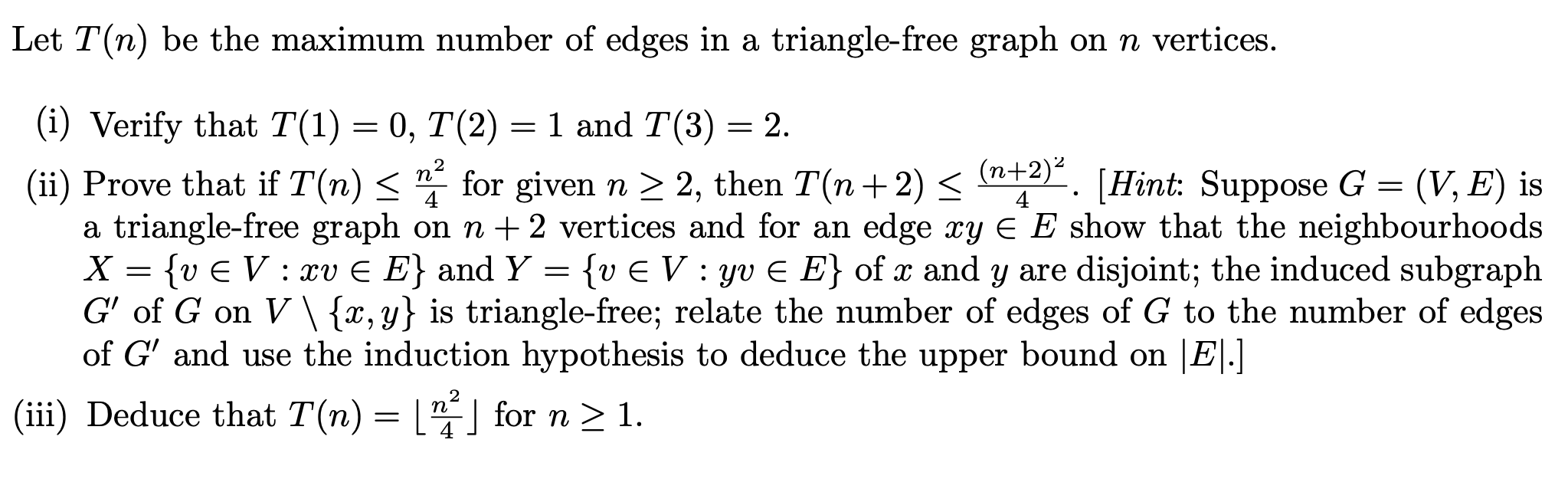 Solved Let T(n) be the maximum number of edges in a | Chegg.com