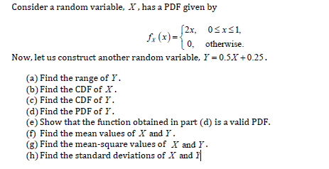 Solved Consider a random variable, X, has a PDF given by | Chegg.com