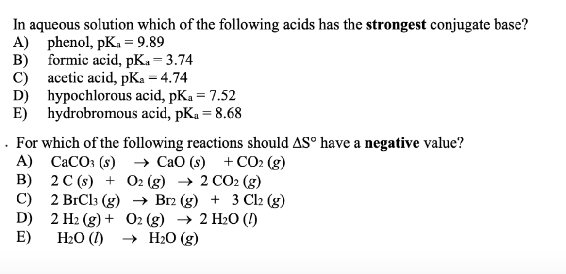 Solved In aqueous solution which of the following acids has | Chegg.com