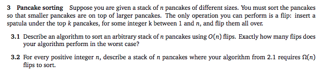 Solved 3 Pancake sorting Suppose you are given a stack of r | Chegg.com