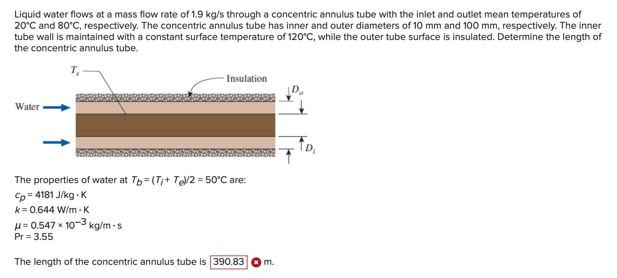 Solved Liquid water flows at a mass flow rate of 1.9 kg/s