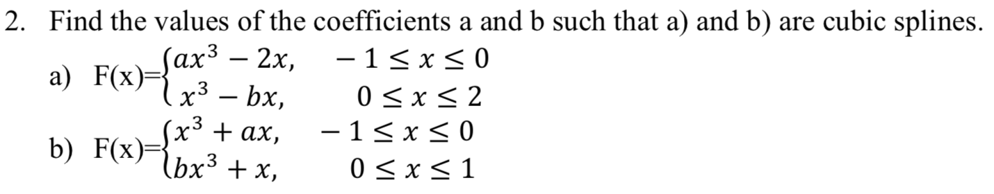 Solved 2. Find The Values Of The Coefficients A And B Such | Chegg.com