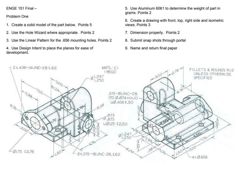 Solved ENGE 151 Final - Problem One 1. Create a solid model | Chegg.com