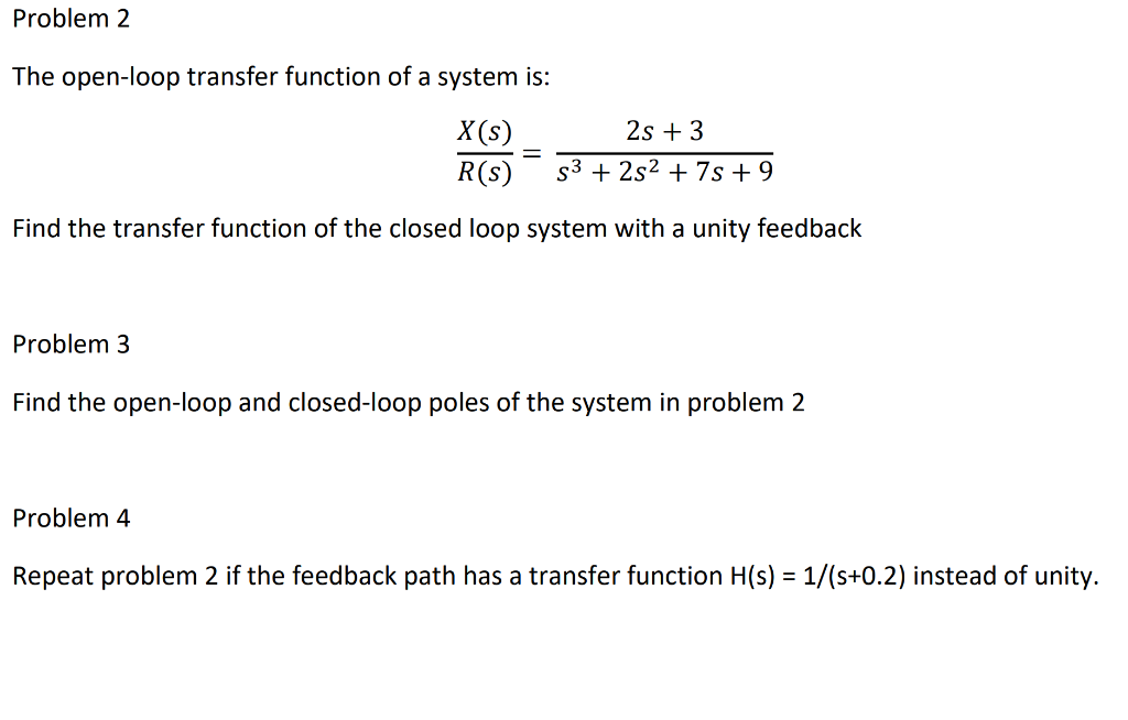 Solved Problem 2 The open-loop transfer function of a system | Chegg.com