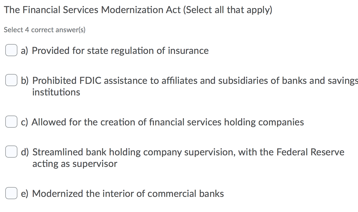 Solved The Financial Services Modernization Act (Select all